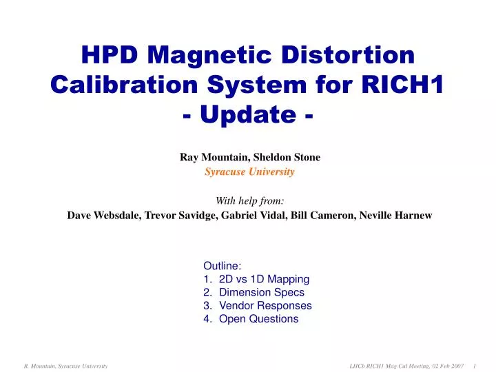 hpd magnetic distortion calibration system for rich1 update