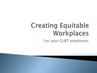 Creating Equitable Workplaces