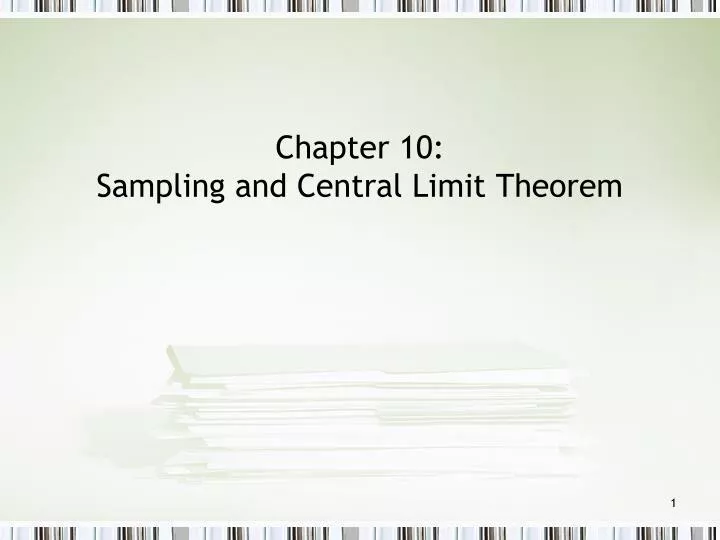 chapter 10 sampling and central limit theorem
