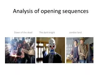 Analysis of opening sequences