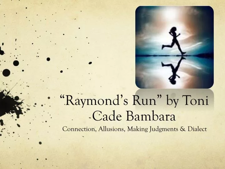 raymond s run by toni cade bambara