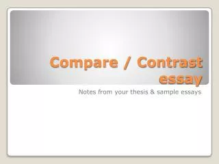 Compare / Contrast essay