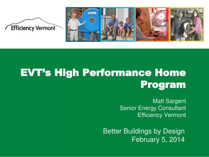 evt s high performance home program