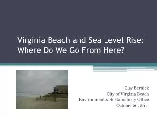 Virginia Beach and Sea Level Rise: Where Do We Go From Here?