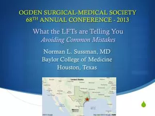 OGDEN SURGICAL-MEDICAL SOCIETY 68 TH ANNUAL CONFERENCE - 2013