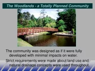 The Woodlands - a Totally Planned Community