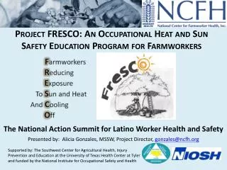 The National Action Summit for Latino Worker Health and Safety