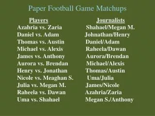 Paper Football Game Matchups