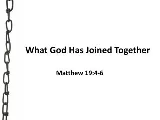 What God Has Joined Together