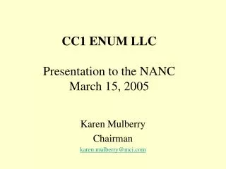 CC1 ENUM LLC Presentation to the NANC March 15, 2005