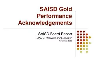 SAISD Gold Performance Acknowledgements