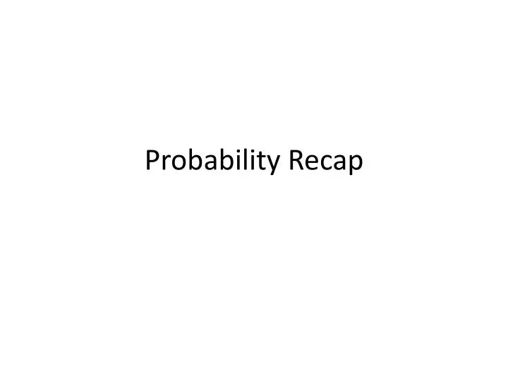 probability recap
