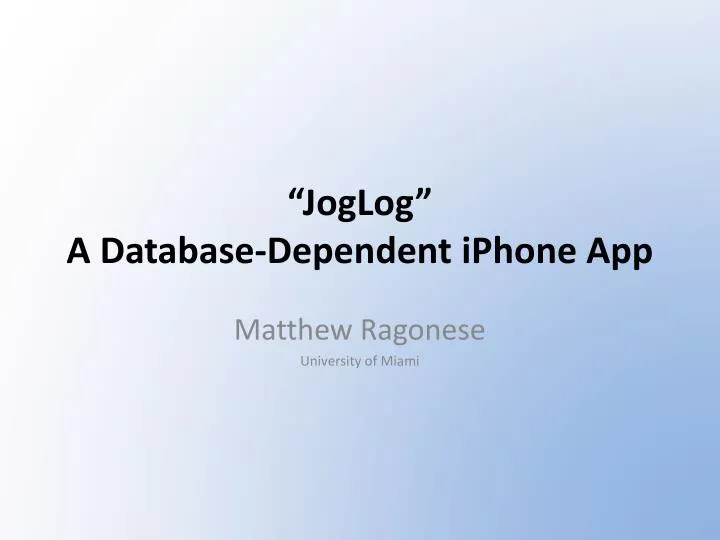 joglog a database dependent iphone app