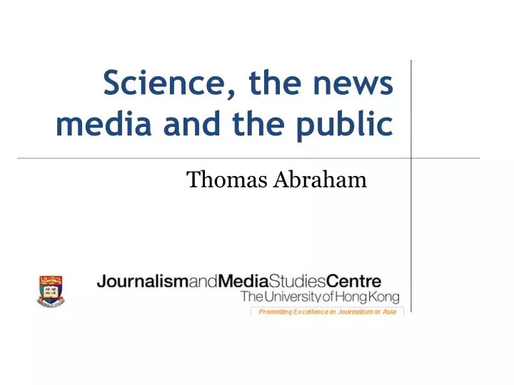 science the news media and the public