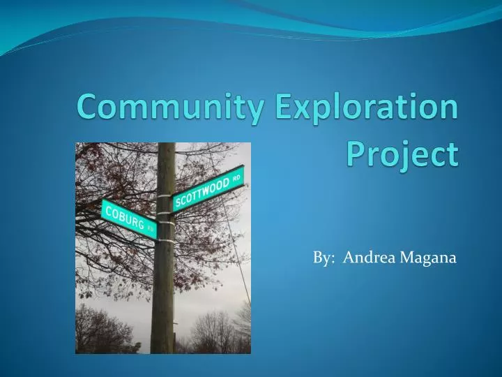 community exploration project