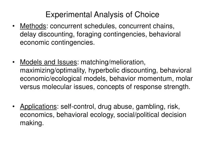 experimental analysis of choice