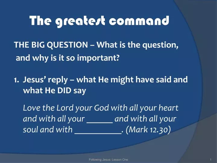 the greatest command
