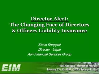 Director Alert: The Changing Face of Directors &amp; Officers Liability Insurance