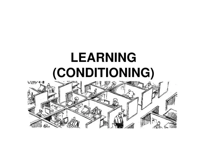 learning conditioning