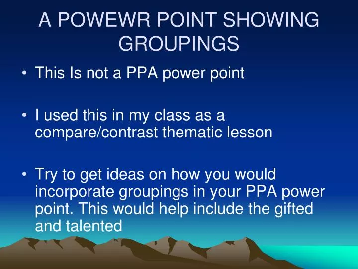 a powewr point showing groupings