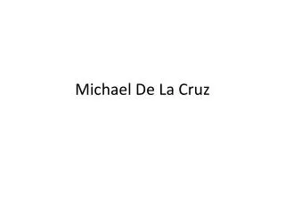 Michael De La Cruz