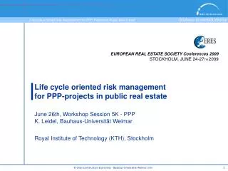 Life cycle oriented risk management for PPP-projects in public real estate