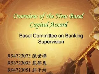 Overview of the New Basel Capital Accord