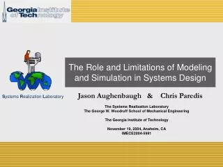 The Role and Limitations of Modeling and Simulation in Systems Design