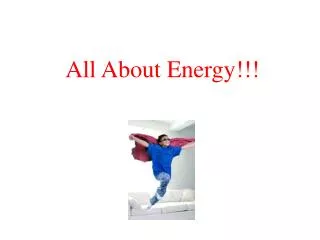 All About Energy!!!