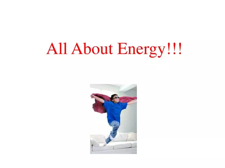 all about energy