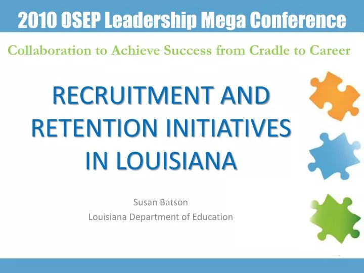 recruitment and retention initiatives in louisiana