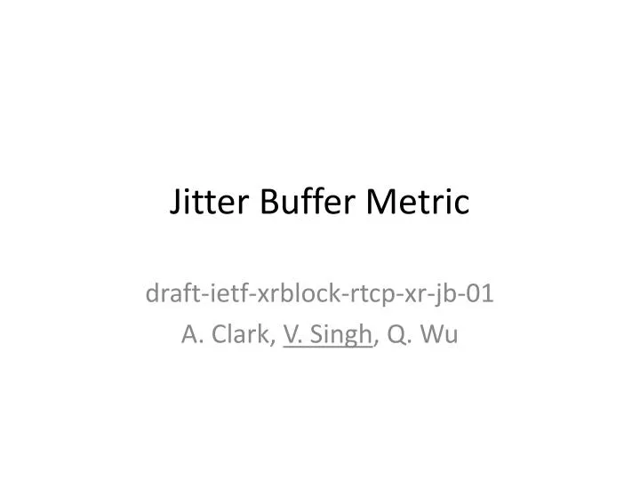 jitter buffer metric