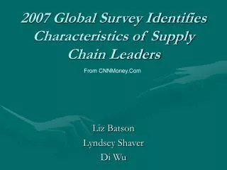 2007 Global Survey Identifies Characteristics of Supply Chain Leaders
