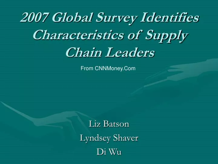 2007 global survey identifies characteristics of supply chain leaders