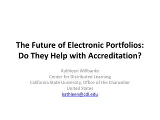 The Future of Electronic Portfolios: Do They Help with Accreditation?