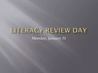 Literacy Review Day