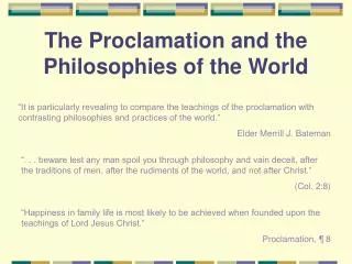 The Proclamation and the Philosophies of the World