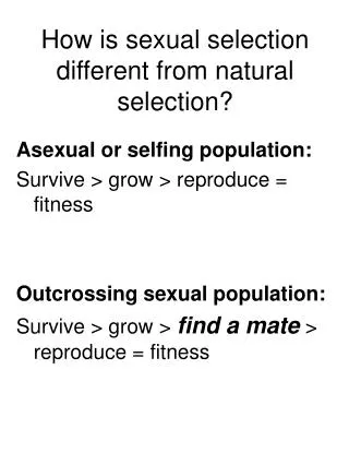 How is sexual selection different from natural selection?