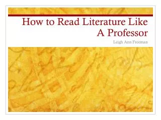 How to Read Literature Like A Professor
