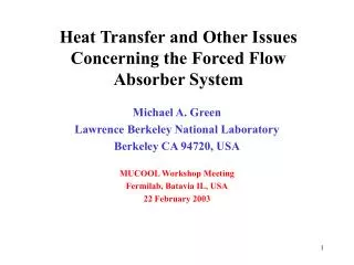 Heat Transfer and Other Issues Concerning the Forced Flow Absorber System