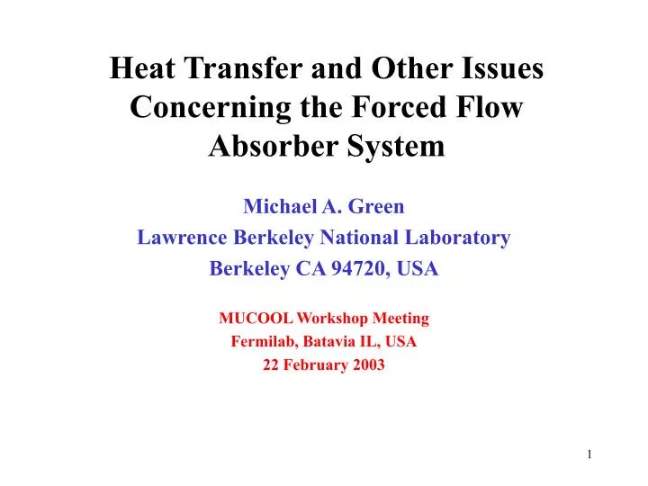 heat transfer and other issues concerning the forced flow absorber system