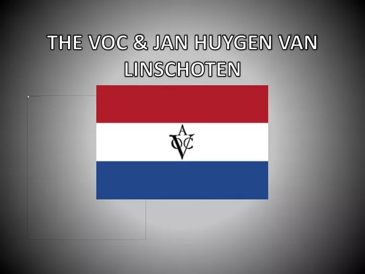 the voc jan huygen van linschoten