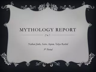 Mythology Report