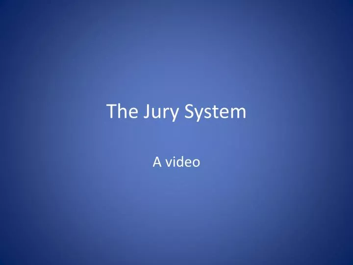 the jury system