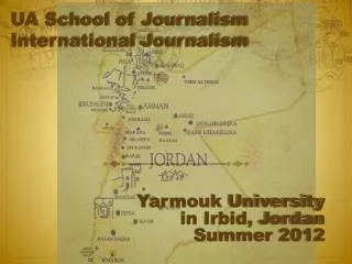 Yarmouk University in Irbid, Jordan Summer 2012