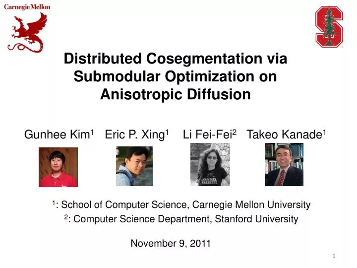 distributed cosegmentation via submodular optimization on anisotropic diffusion