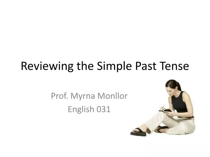 reviewing the simple past tense