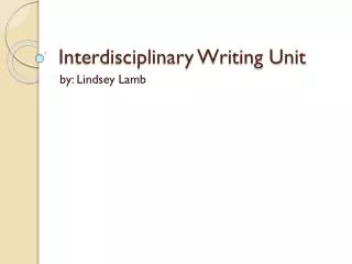Interdisciplinary Writing Unit
