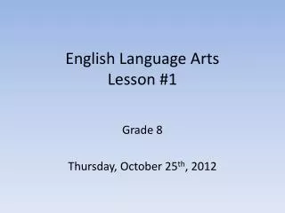 English Language Arts Lesson #1