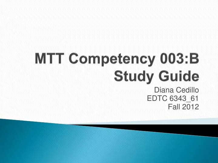 mtt competency 003 b study guide